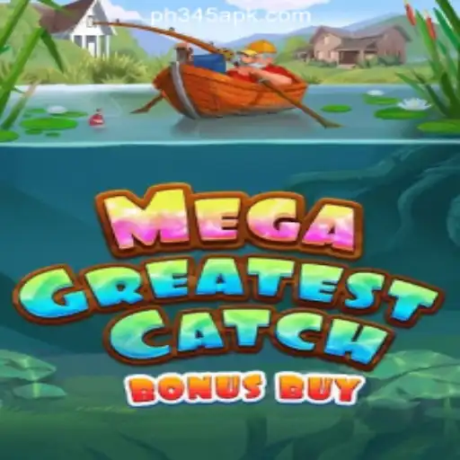 MegaGreatestCatchBonusBuy: Dive into the Latest Casino Sensation at PH345 Online Casino Philippines